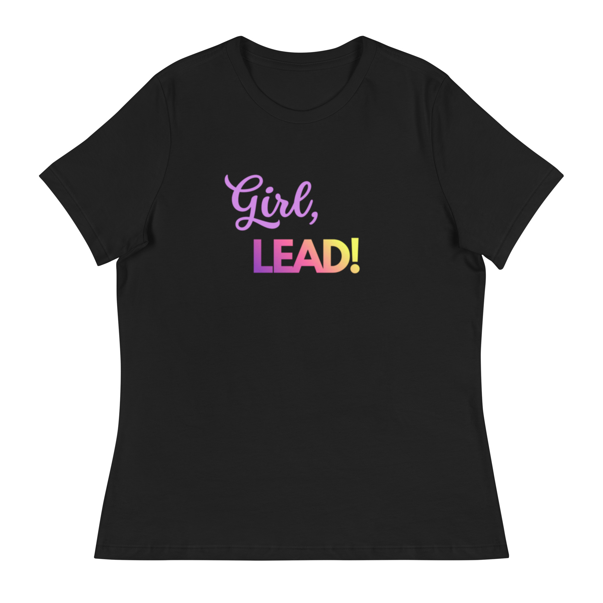 Girl, LEAD! Women's Relaxed T-Shirt - Image 3